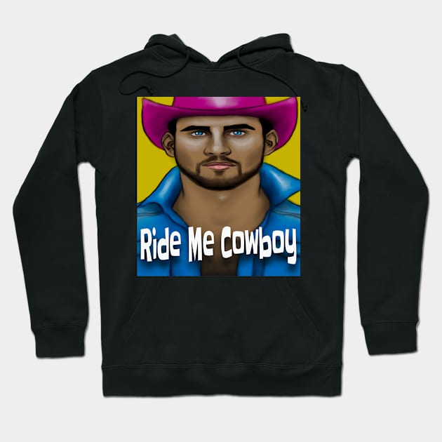 Ride Me Cowboy Hoodie by ArtzeeFartzee